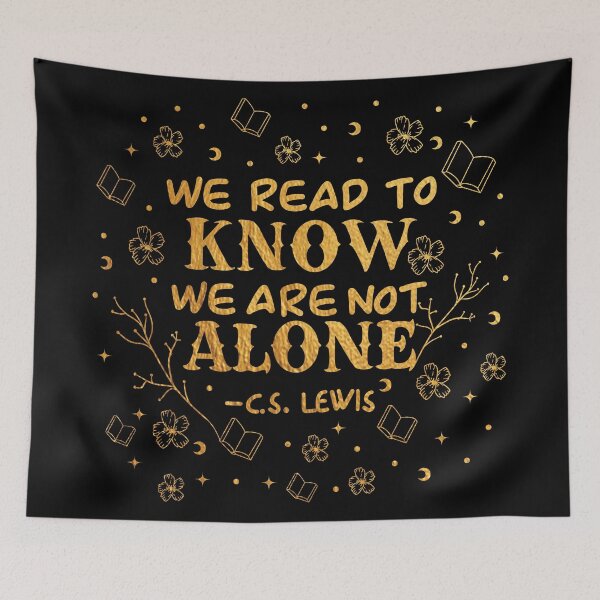 Item preview, We Read To Know We Are Not Alone - CS Lewis Quote Book Bookish Quotes designed and sold by BooksAndFlowers.