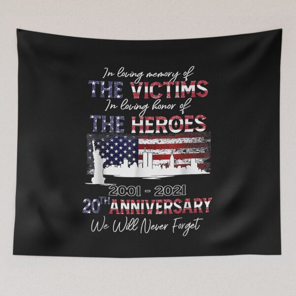 Item preview,  20th Anniversary 09.11.01 Never Forget designed and sold by PhilzaMerch.
