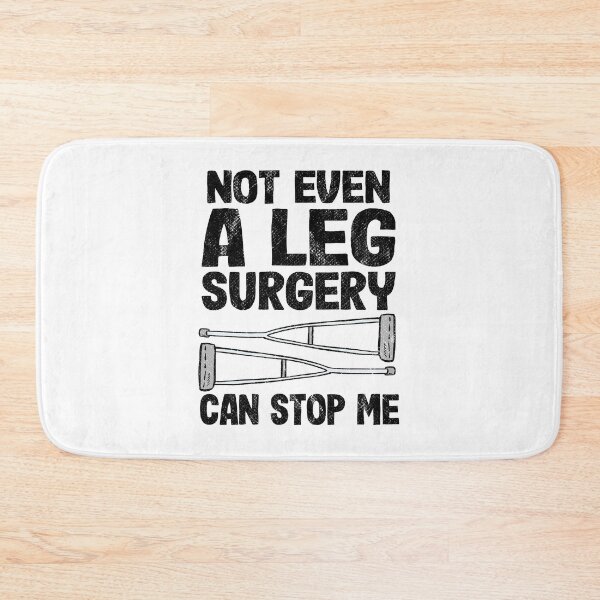 Item preview, Not Even A Ley Surgery Can Stop Me Broken Leg Recovery designed and sold by Stronzi.