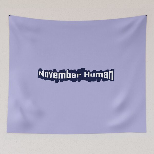 Item preview, November Human designed and sold by TrulyRested.