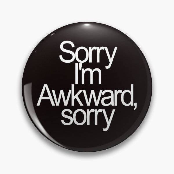 Item preview,  sorry i'm awkward, sorry designed and sold by justplainwords.