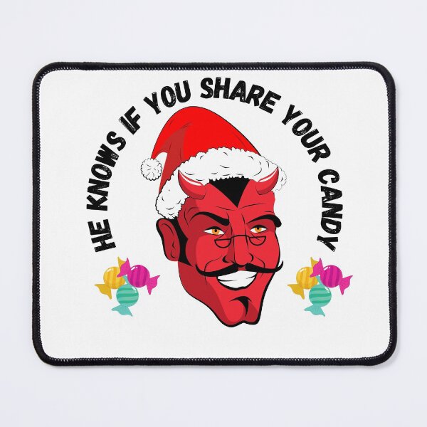Item preview, He knows if you share your candy. designed and sold by Dreamingnewfie.