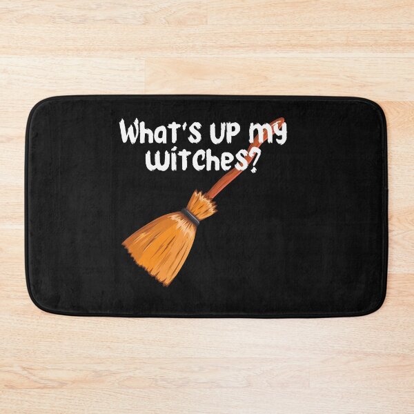 Item preview, Whats up my witches Funny Halloween Broomstick Design designed and sold by Click-Like.