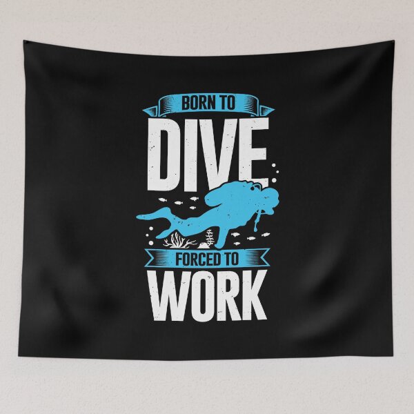 Item preview, Born To Dive Forced To Work Scuba Diver Gift designed and sold by Marcid95.