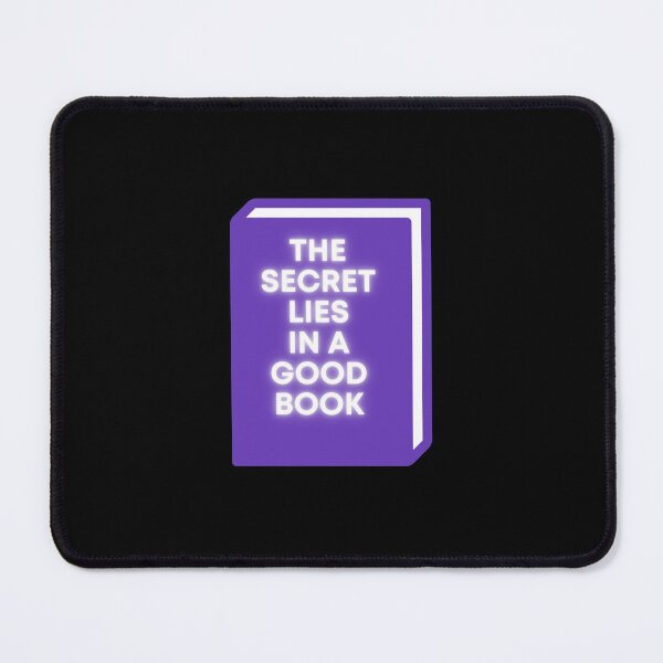 Item preview, The Secret Lies In A Good Book designed and sold by surprise-to-me.