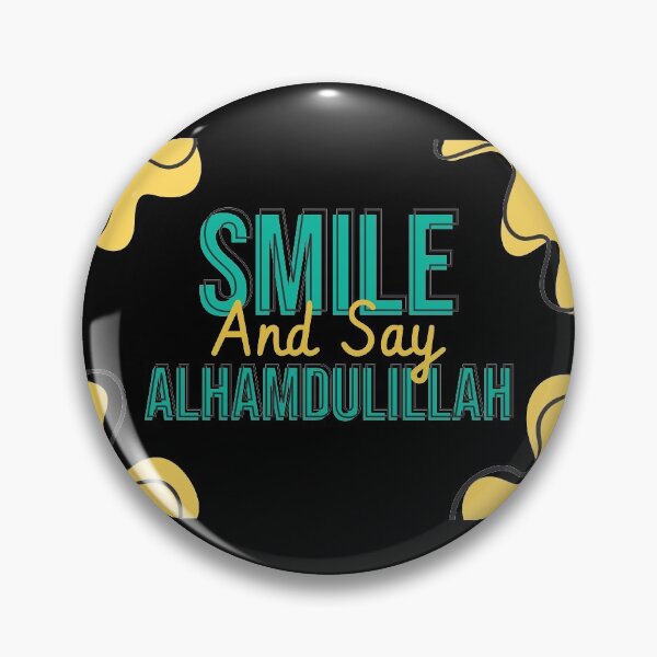 Item preview, Smile And Say Alhamdulillah designed and sold by roadtojannah.