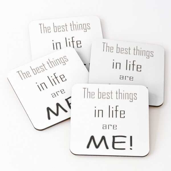 Item preview, The best things in life are me designed and sold by CottagePop.