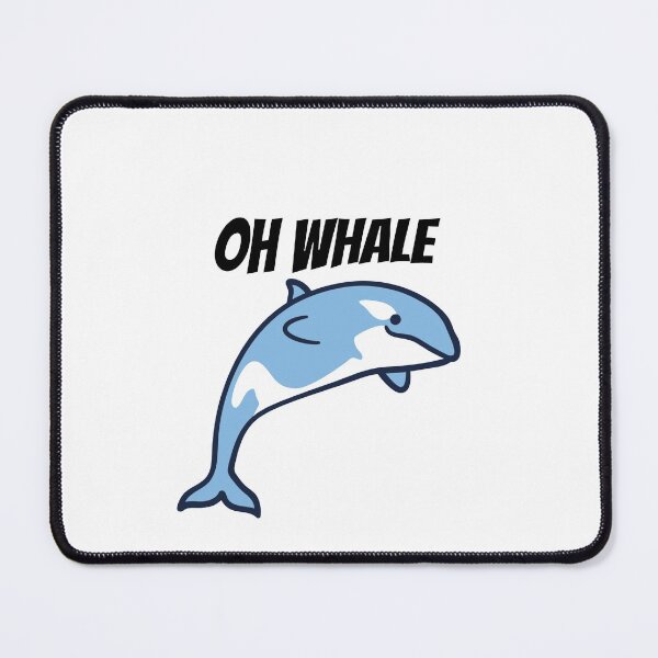Item preview, Oh Whale Funny Saying Pun of Oh Well designed and sold by Housestore.