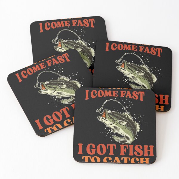 Item preview, Of Course I Come Fast I Got Fish To Catch  designed and sold by ACHRAF877.