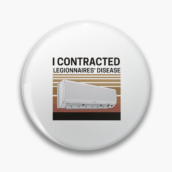 Item preview, I CONTRACTED LEGIONNAIRES' DISEASE BY DRINKING THE CONDENSATION FROM MY A/C UNIT AND ALL I GOT WAS A 10,000 HOSPITAL BILL designed and sold by AMINE  ★★★★★.
