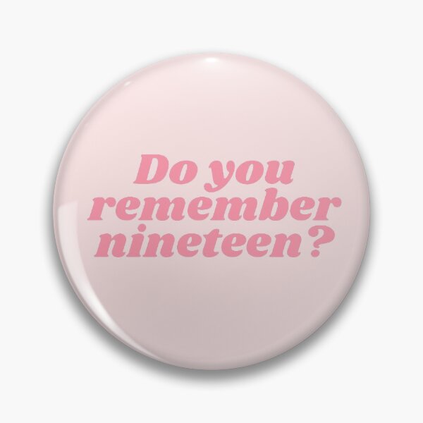 Item preview, Do you remember nineteen?|nineteen|Dylan designed and sold by Lavannya.