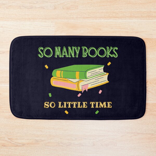 Item preview, So Many Books - So Little Time - Book Lover designed and sold by madtoyman.