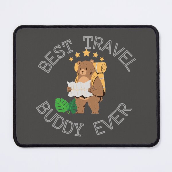 Item preview, Best Travel Buddy Ever Bear designed and sold by aubreyjacobs.