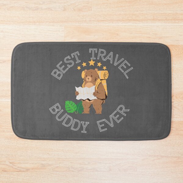 Item preview, Best Travel Buddy Ever Bear designed and sold by aubreyjacobs.