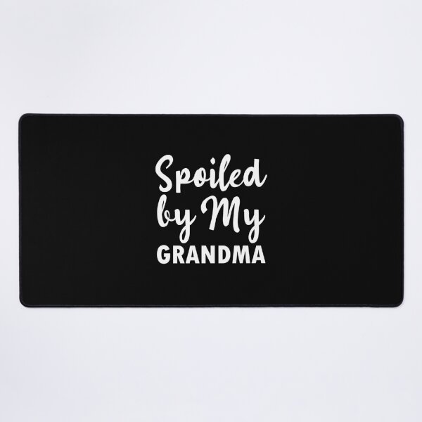 Item preview, Spoiled by My Grandma, Funny Grandma, Funny gift For Grandma, grandma gift, gift for grandma designed and sold by adjamine.