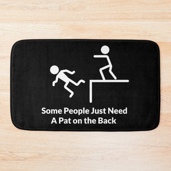 Item preview, Some People Just Need A Pat on the Back / funny words designed and sold by kpluslk.
