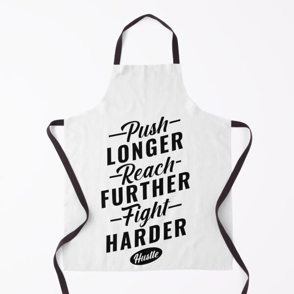 Item preview, Push Longer. Reach Further. Fight Harder. designed and sold by wkyip79.