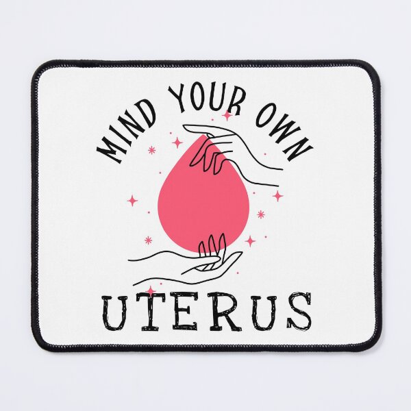 Item preview, Mind your own uterus designed and sold by Studioapartment.