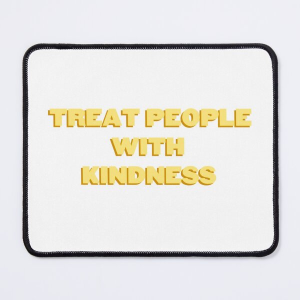 Item preview, Treat people with kindness  designed and sold by celiaorts.