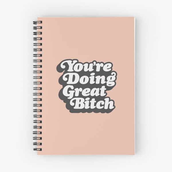 Item preview, You're Doing Great Bitch designed and sold by MotivatedType.