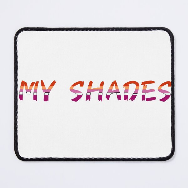 Item preview, My shades! / Lesbian pride designed and sold by Art by Trixy.
