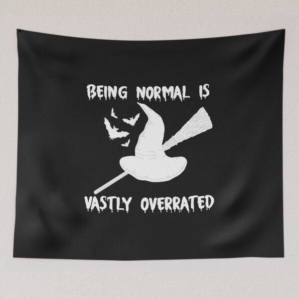Item preview, Being normal is vastly overrated - Funny Quote halloween lover Men Women Boys Girls Kids  Birthday Gift designed and sold by ChanUus.