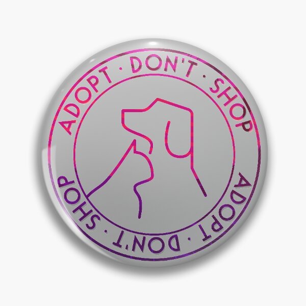 Item preview, Adopt Dont Shop designed and sold by madtoyman.