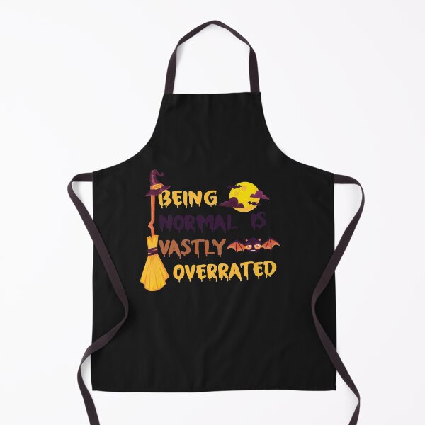 Item preview, Being normal is vastly overrated - Funny Quote Halloween lover Men Women Boys Girls Kids Birthday Gift designed and sold by ChanUus.