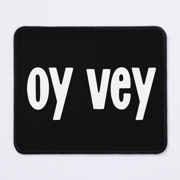 Item preview, Oy Vey designed and sold by Good-Looking Corpse.
