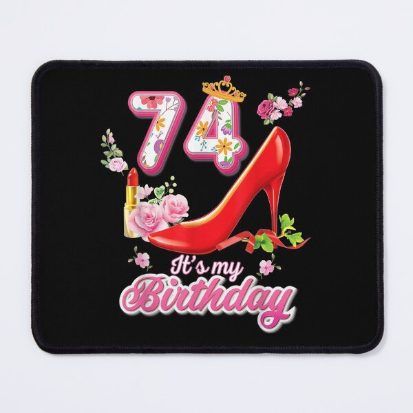 Item preview, It's My Birthday 74 Year Old Sexy And Fabulous 74th Pink  designed and sold by janetconnie8l.
