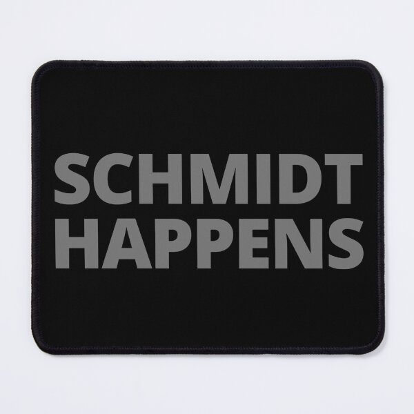 Item preview, Schmidt Happens | New Girl designed and sold by itsokaybyme.