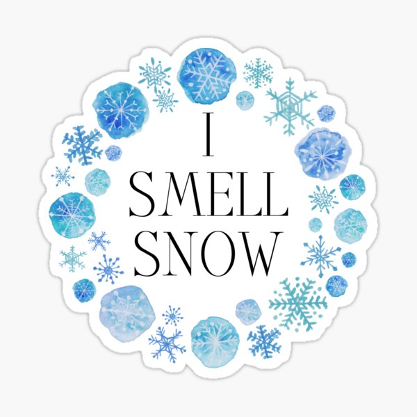 I Smell Snow - Winter - Snow Flakes Sticker for Sale by Fenay Designs