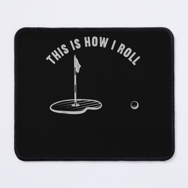 Item preview, This Is How I Roll Funny Golfer Golf Course Sport Golf  designed and sold by janetconnie8l.