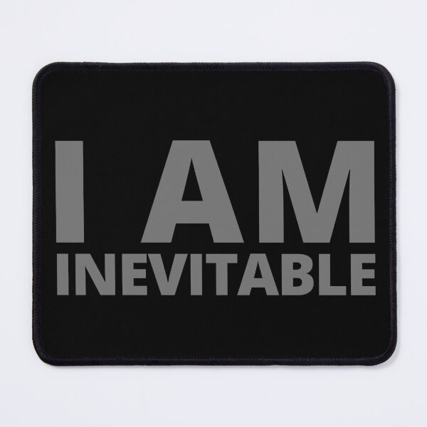 Item preview, I Am Inevitable | End Game | Quotes designed and sold by itsokaybyme.