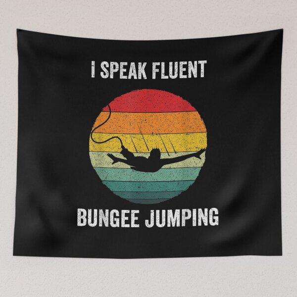Item preview, I Speak Fluent Bungee Jumping Vintage Bungy Jump Gift  designed and sold by janetconnie8l.