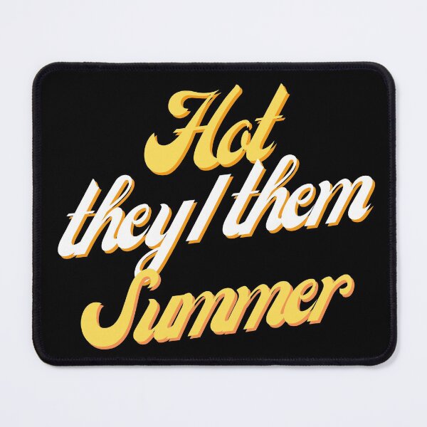 Item preview, Hot They Them Summer | Hot Girl Summer designed and sold by itsokaybyme.