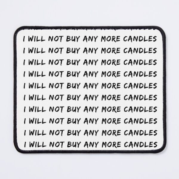 Item preview, I Will Not Buy Any More Candles | Candlestick | Scent designed and sold by itsokaybyme.