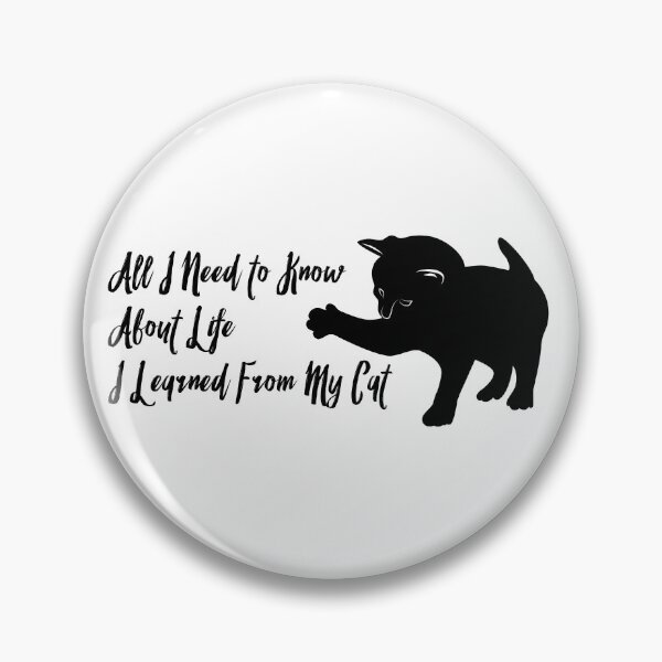 Item preview, One Cat and All I Need to Know About Life I Learned from My Cat Phrase - Funny designed and sold by Vasabi88.