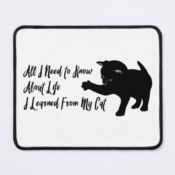 Item preview, One Cat and All I Need to Know About Life I Learned from My Cat Phrase - Funny designed and sold by Vasabi88.