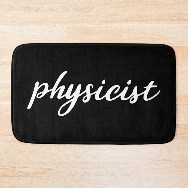 Item preview, Physicist designed and sold by Bryn •.