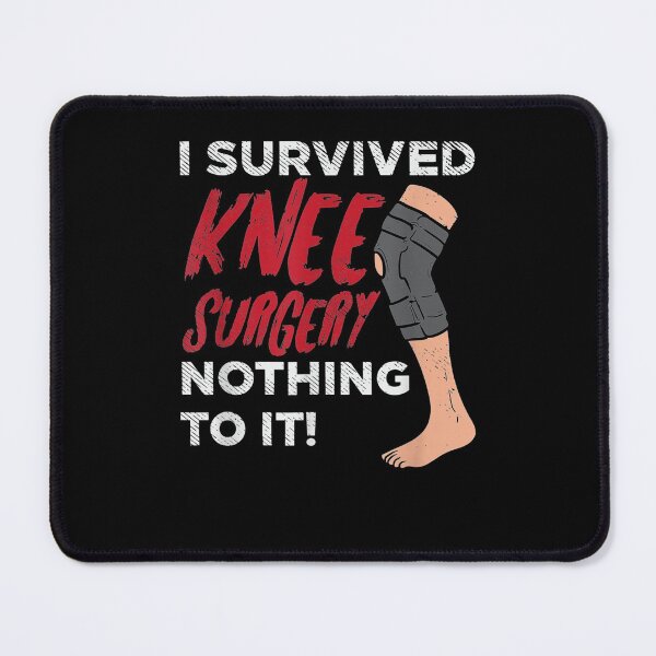 Item preview, I Survived Knee Surgery Nothing To It designed and sold by janetconnie8l.