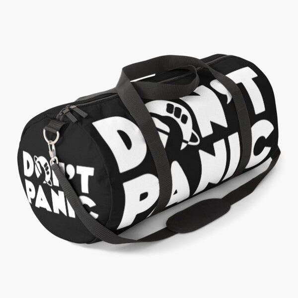 Dont Panic Duffle Bag