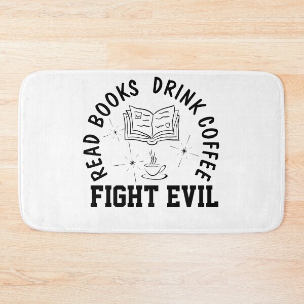 Item preview, read books drink coffee fight evil designed and sold by smartness-shop.
