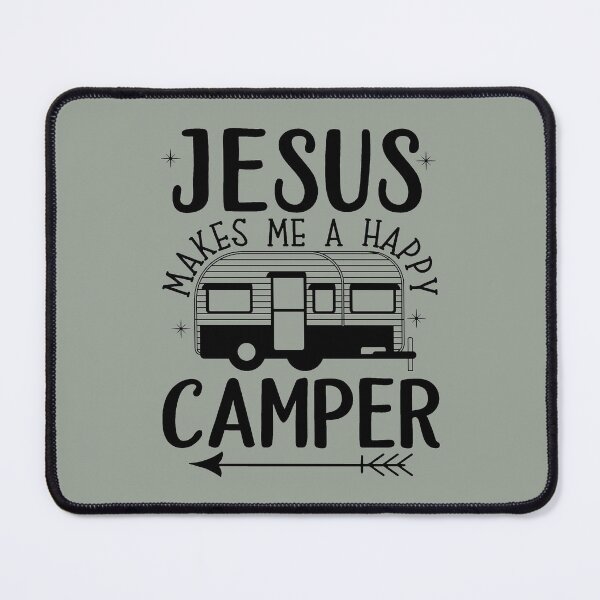 Artikelvorschau, Jesus Makes me a Happy Camper entworfen und verkauft von Sheepherder120.