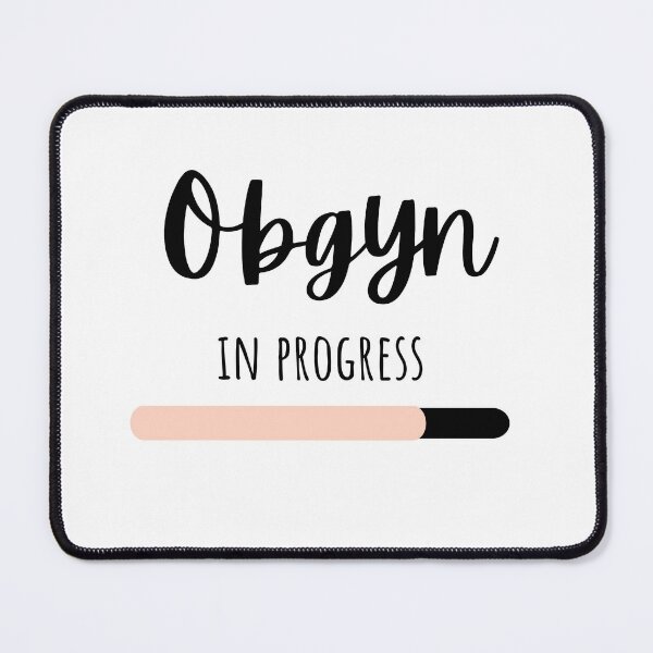 Item preview, Obgyn in Progress designed and sold by Renware.