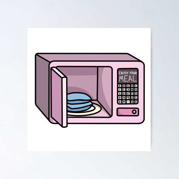 Cover Your Food (in the microwave)! Poster for Sale by kathysz