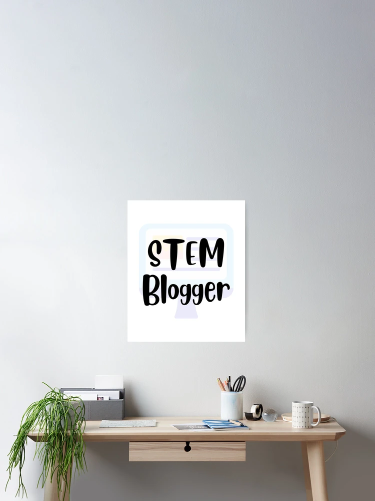 Thumbnail 2 of 3, Poster, STEM Blogger designed and sold by Sci-Ninja-Blog.