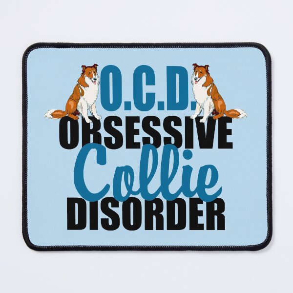 Item preview, Cute Obsessive Collie Disorder designed and sold by Epic Love Designs.