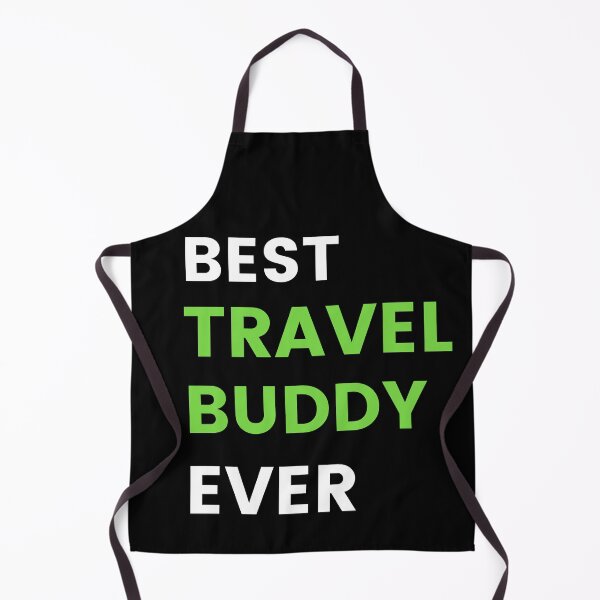 Item preview, Best Travel Buddy Ever Traveling Companion designed and sold by RanirO.