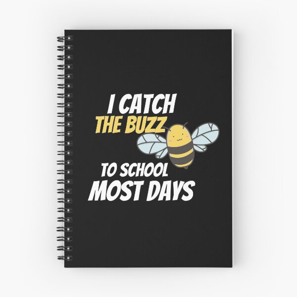 Item preview, I Catch The Buzz To School Most Days Funny Saying Pun of I Catch The Bus To School Most Days designed and sold by Housestore.